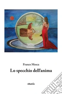 Lo specchio dell'anima