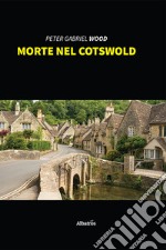 Morte nel Cotswold libro