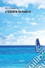 L'estate di Pablo libro