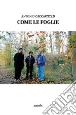 Come le foglie libro