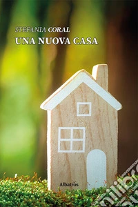 Una nuova casa libro