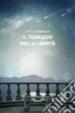 Il terrazzo della libertà