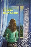 Il cambio della guardia libro