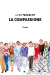 La compassione libro