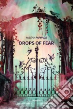 Drops of fear libro