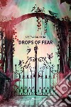 Drops of fear libro