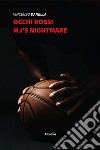 Occhi rossi. MJ's nightmare libro