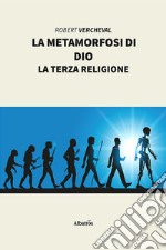 La metamorfosi di Dio libro