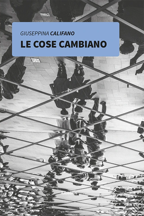 Le cose cambiano