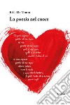 La poesia nel cuore libro