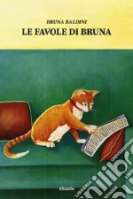 Le favole di Bruna libro