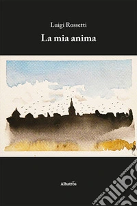 La mia anima