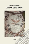 Anima e Big Bang libro