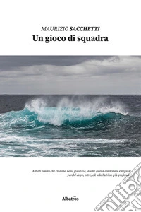 Un gioco di squadra