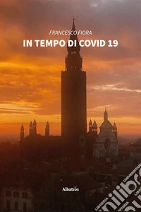 In tempo di Covid 19 libro