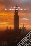 In tempo di Covid 19 libro