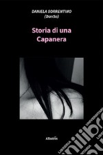 Storia di una capanera