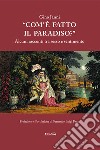 «Com'è fatto il paradiso?» Alcuni racconti tra sesso e sentimento libro