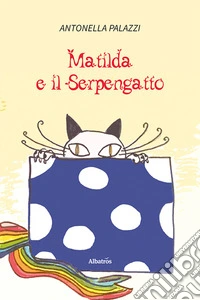Matilda e il Serpengatto