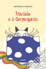 Matilda e il Serpengatto