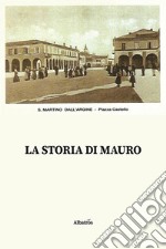 La storia di Mauro libro