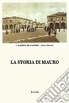 La storia di Mauro libro di Tonini Angelo Maurizio