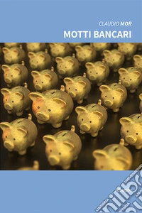Motti bancari