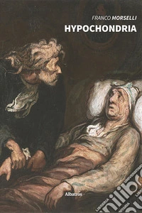 Hypochondria