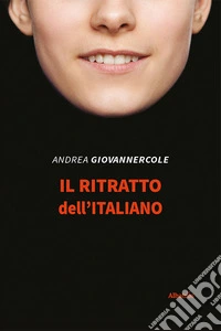 Il ritratto dell'italiano libro