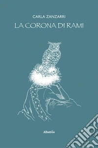 La corona di Rami libro