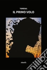 Il primo volo libro