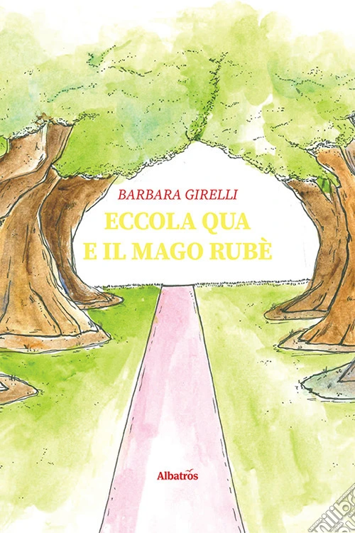 Eccola qua e il mago Rubè
