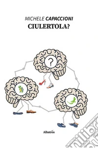 Ciulertola?