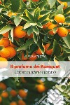 Il profumo dei Kumquat libro