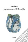 La domenica del Danubio libro