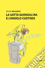 La gatta Guendalina e l'angelo custode