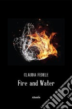 Fire and water libro