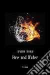 Fire and water libro