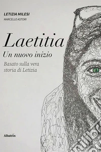 Laetitia. Un nuovo inizio libro