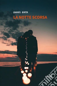 La notte scorsa