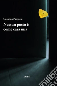 Nessun posto è come casa mia
