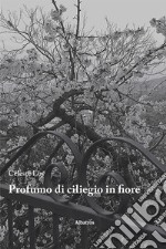 Profumo di ciliegio in fiore libro