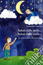 Saluti dalle stelle... Saluti dalle stalle...