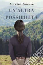 Un'altra possibilità libro