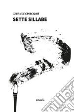 Sette sillabe libro