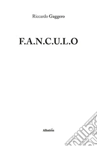 F.a.n.c.u.l.o. libro
