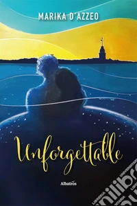 Unforgettable libro