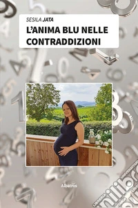 L'anima blu nelle contraddizioni libro