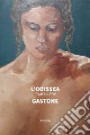 L'Odissea come la vede Gastone libro