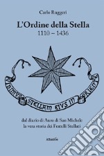 L'Ordine della Stella 1110-1436